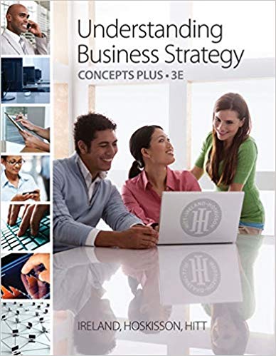 Understanding Business Strategy Concepts Plus (3rd Edition)